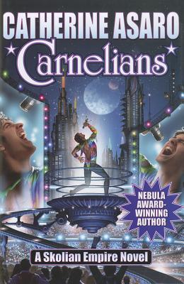 Carnelians, 17 - Asaro, Catherine