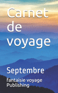 Carnet de voyage: Septembre