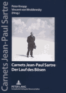 Carnets Jean-Paul Sartre: Der Lauf Des Boesen