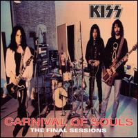 Carnival of Souls: The Final Sessions [180-Gram Vinyl] - Kiss