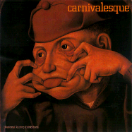 Carnivalesque - Hyman, Timothy, and Malbert, Roger, and Brades, Susan Ferieger (Preface by)