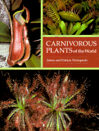 Carnivorous Plants of the World - Pietropaolo, James, and Pietropaolo, Patricia