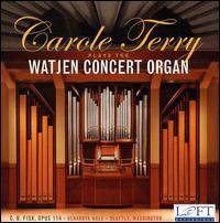 Carole Terry plays the Watjen Concert Organ - Carole Terry (organ)