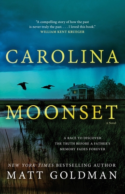 Carolina Moonset - Goldman, Matt