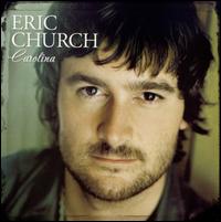 Carolina - Eric Church