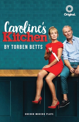 Caroline's Kitchen - Betts, Torben