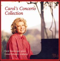 Carol's Concerto Collection - Carol Rosenberger (piano); Gerard Schwarz (conductor)
