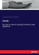 Carols: for use in church during Christmas and Epiphany