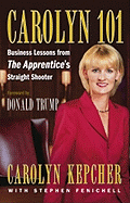 Carolyn 101: Business Lessons from the Apprentices Straight Shooter