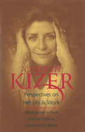 Carolyn Kizer: Perspectives on Her Life & Work