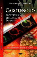 Carotenoids: Properties, Effects & Diseases