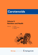 Carotenoids Volume 5: Nutrition and Health