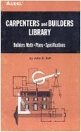 Carpenters and Builders Library: Builders Math, Plans, Specifications v. 2 - Ball, John E.