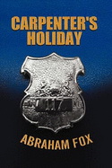 Carpenter's Holiday