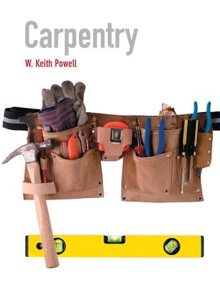 Carpentry - Powell, Keith
