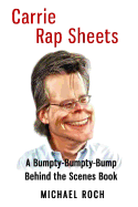 Carrie Rap Sheets