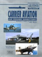 Carrier Aviation Air Power Directory - Donald, David