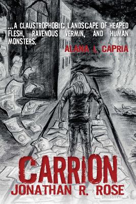 Carrion - Rose, Jonathan R