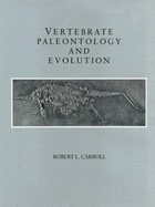 Carroll: Vertebrate Pale. Carroll, Vertebrate Paleontology and Evolution
