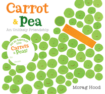 Carrot and Pea Board Book: An Unlikely Friendship