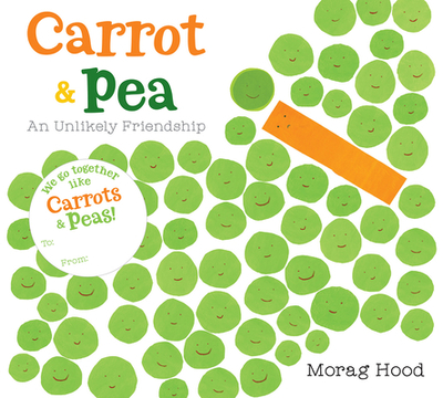Carrot and Pea Board Book: An Unlikely Friendship - 