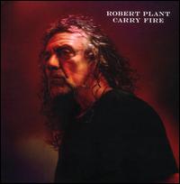 Carry Fire - Robert Plant