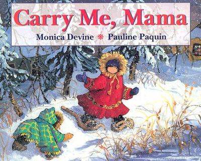 Carry Me Mama - Devine, Monica