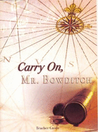 Carry on Mr. Bowditch Teacher Guide