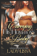 Carrying HIs Homeboy's Baby: Standalone