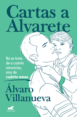 Cartas a Alvarete / Letters to Alvarete - Villanueva, lvaro
