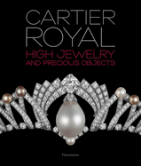Cartier Royal: High Jewelry and Precious Objects