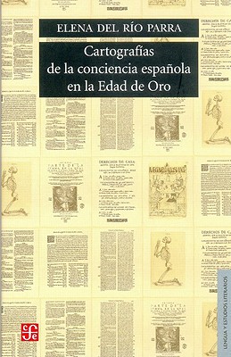 Cartografias de la Conciencia Espanola en la Edad de Oro - Del Rio Parra, Elena