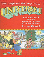 Cartoon History of the Universe II, Volumes 8-13: From the Springtime of China to the Fall of Rome