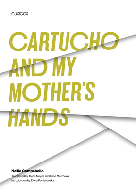 Cartucho and My Mother's Hands - Campobello, Nellie