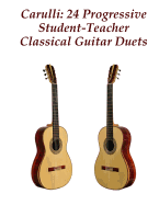 Carulli: 24 Progressive Student-Teacher Classical Guitar Duets