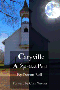 Caryville a Spirited Past