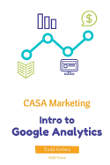 Casa Marketing: Intro to Google Analytics