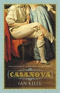 Casanova: Actor, Spy, Lover, Priest