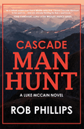 Cascade Manhunt: A Luke McCain Novel