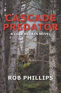 Cascade Predator: A Luke McCain Novel