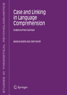 Case and Linking in Language Comprehension: Evidence from German