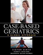 Case-Based Geriatrics: A Global Approach