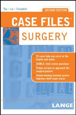 Case Files Surgery - Toy, Eugene C, Dr., and Liu, Terrence H, Dr., and Campbell, Andre R, Dr., MD