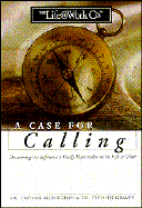 Case for Calling - Addington, Thomas, Dr., and Graves, Stephen R