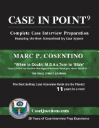 Case in Point 9: Complete Case Interview Preparation