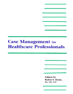 Case Management for Healthcare