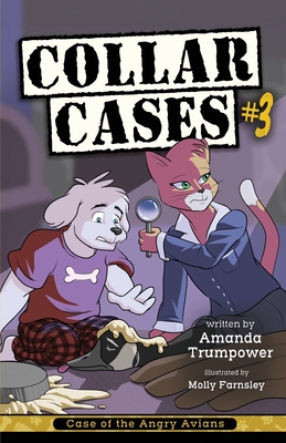 Case of the Angry Avians: A Christian Mystery for Kids - Thomas, Christie (Contributions by), and Trumpower, Amanda