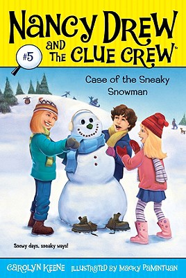 Case of the Sneaky Snowman - Keene, Carolyn