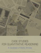 Case Studies for Quantitative Reasoning: A Casebook of Media Articles