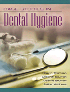 Case Studies in Dental Hygiene